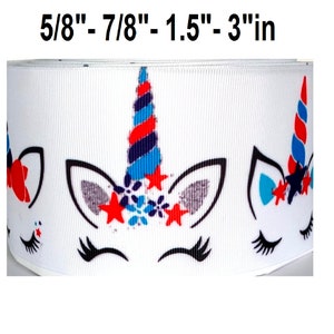 Grosgrain Ribbon 5/8&quot;, 7/8&quot;, 1.5&quot; , 3&quot; Unicorns 4th of July Stars - S5T- Red White Blue - USA Flag Printed (  Save on Combine Shipping