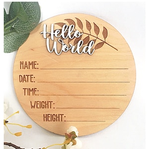 Hello World Plaque | Baby Announcement Sign | Baby Detail Plaque | Baby Keepsake | Baby Shower Gift | New Baby Gift