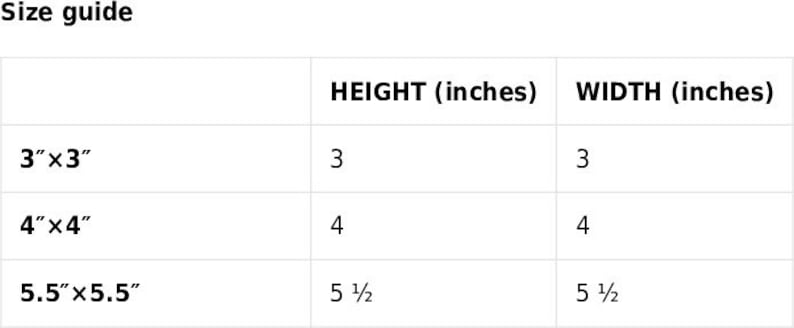 May include: Size guide for square-shaped items, showing the height and width in inches. The sizes are 3" x 3", 4" x 4", and 5.5" x 5.5".