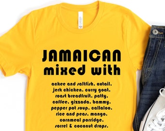 Jamaica Gift, Jamaican Mixed With Shirt, Jamaican Food tshirt
