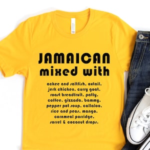 Jamaica Gift, Jamaican Mixed With Shirt, Jamaican Food tshirt
