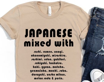 Japanese Shirt for Women, Men, Japan Gift, Japanese Mixed With T-Shirt, Japan tshirt