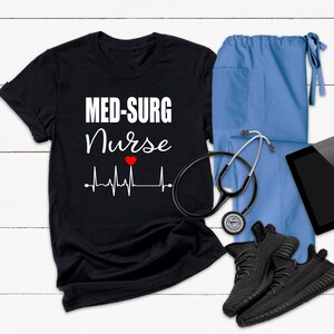 Med Surg Nurse Shirt, Medical Surgical Nursing RN Gift T-Shirt, Short-Sleeve Unisex Tshirt
