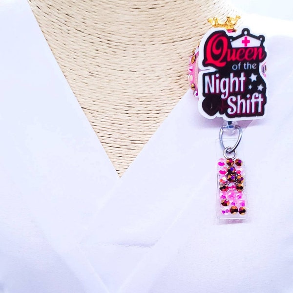 Queen of Night Shift Badge Reel - Healthcare Worker Gift - Nurse ID Holder - Bling Retractable Lanyard for Medical Professionals