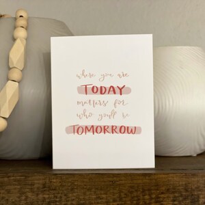 Where You Are Today Card