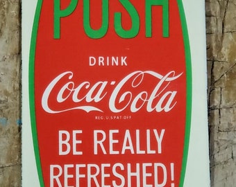 Coca-Cola Door Push Sign Store Ice Cold In Bottles Nostalgic BRAND NEW