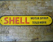 Cast Iron SHELL MOTOR Spirit Sold Here Sign Plaque GAS Oil Pump Plate Door Push
