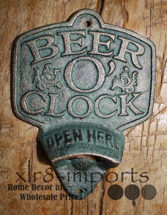 Cast Iron Beer O Clock Plaque Open Here Beer Bottle Opener Etsy