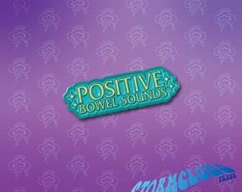 Positive Bowel Sounds glow in the dark Emaille Anstecknadel