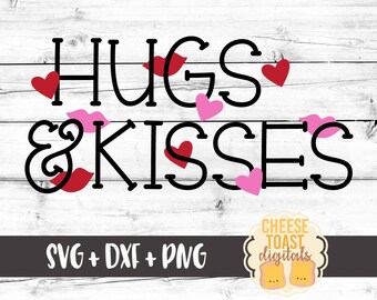 Hugs Kisses and Valentine Wishes Svg Valentine's Day Svg | Etsy