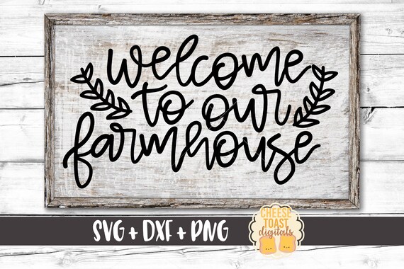 Download Welcome To Our Farmhouse Svg Welcome Svg Laurel Svg Home Etsy PSD Mockup Templates