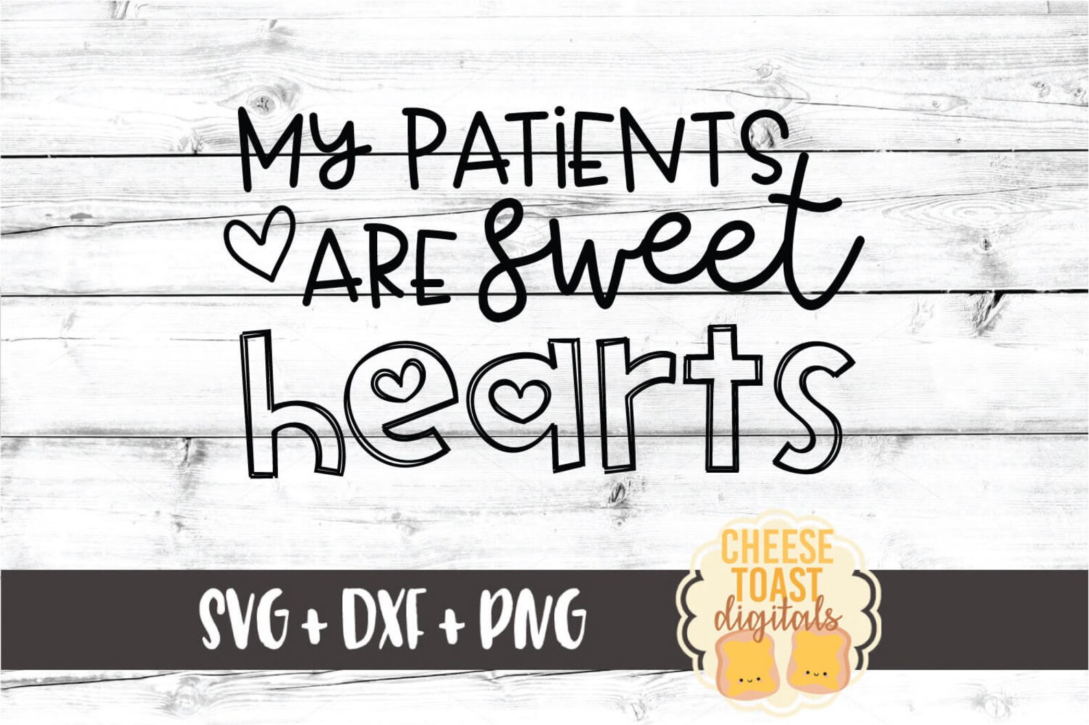 My Patients Are Sweethearts SVG PNG DXF Cut Files, Nurse Valentine ...