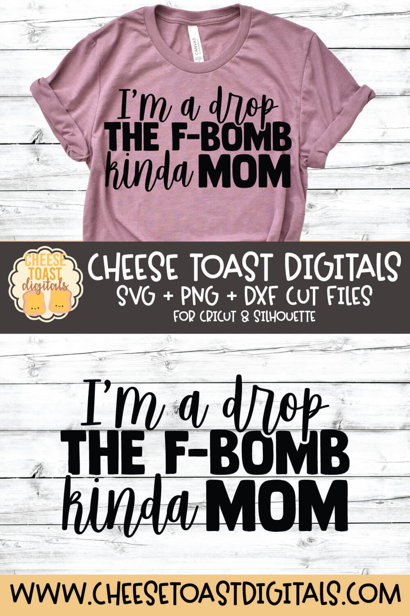 I'm A Drop the F-bomb Kinda Mom SVG PNG DXF Cut Files, Funny Cussing ...
