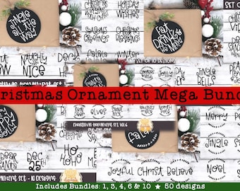 May include: A collection of 50 Christmas ornament designs in a mega bundle. The designs feature various Christmas-themed phrases and illustrations, including "Jingle All The Way", "Merry Happy Jolly", "Naughty or Nice", "Peace Love Joy", and "Jingle Bells".