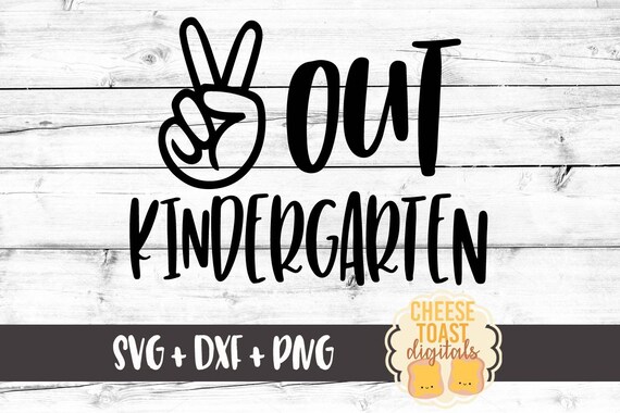 Download Peace Out Kindergarten End Of School Svg Last Day Of Etsy