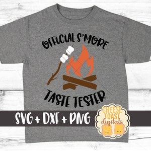 May include: Grey t-shirt with a black graphic of a campfire with marshmallows and the text "Official S'more Taste Tester". The bottom of the shirt has the text "SVG + DXF + PNG" and a logo that says "Cheese Toast Digitals".