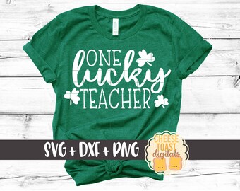 One Lucky Teacher Svg, St. Patrick's Day Svg, Shamrock Svg, Teacher Svg, St. Patty's Svg, Svg Files, Cut File, Svg for Cricut, Silhouette