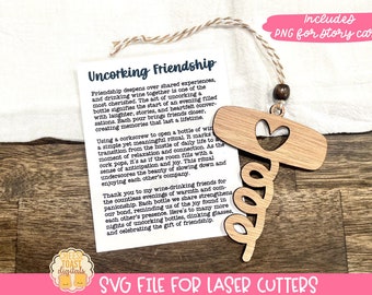 Uncorking Friendship - Story Card Ornament SVG, Gift for Best Friend, Wine Ornament Svg, Car Charm, Sisterhood, Laser Ornament Designs