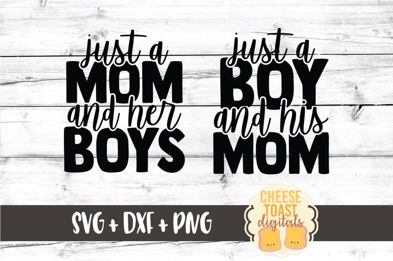 Just A Mom And Her Boys Just A Boy And His Mom SVG PNG DXF ...