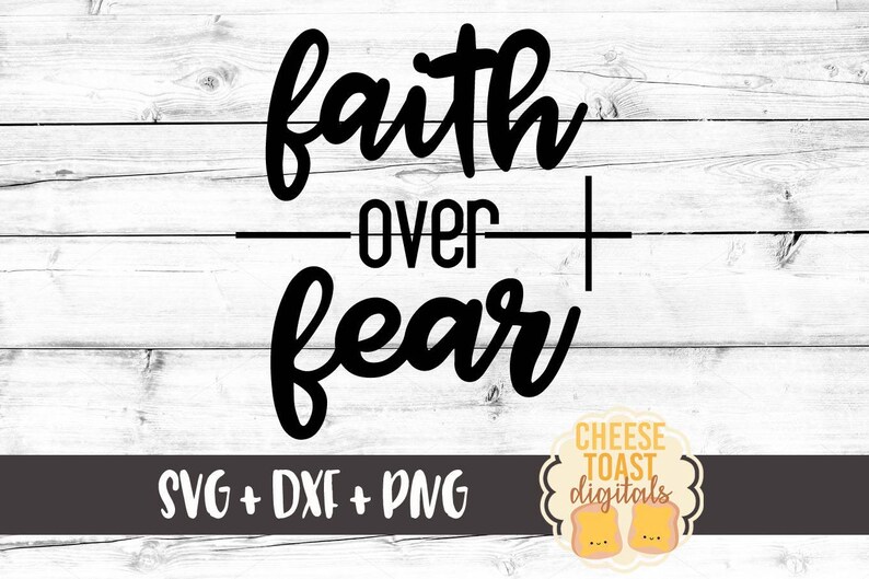 Download Faith Over Fear Svg Religious Svg Faith Svg Christian Svg ...