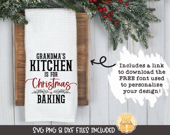 This Kitchen Is For Christmas Baking SVG PNG DXF Cut Files, Personalized Christmas Tea Towels, Holiday Baking, Gift, Cricut, Silhouette