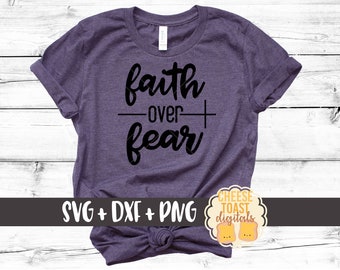 Faith Over Fear Svg, Religious Svg, Faith Svg, Christian Svg, Jesus Svg, Faith Svg, Cross Svg, DXF, Silhouette, Svg Files for Cricut