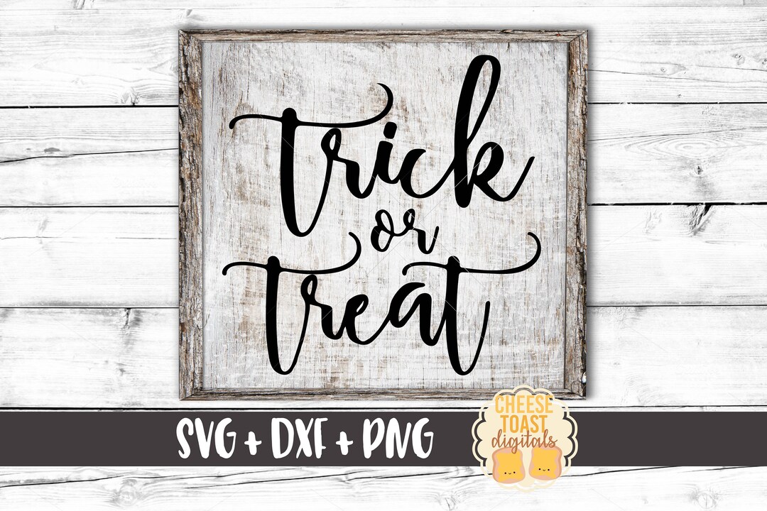 Trick or Treat Svg, Halloween SVG, Svg Files, Fall Svg, Cricut Svg, Svg ...