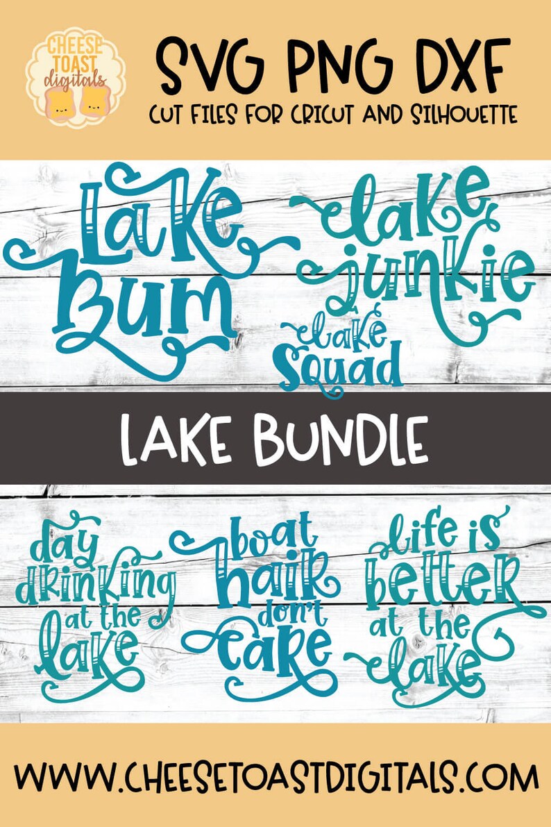 May include: A set of six lake-themed SVG cut files for Cricut and Silhouette. The designs include "Lake Bum", "Lake Junkie", "Lake Squad", "Day Drinking at the Lake", "Boat Hair Don't Care", and "Life is Better at the Lake".