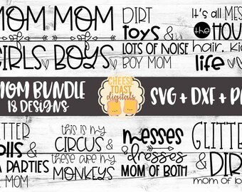 Mom SVG Bundle - 18 Designs, Funny Mom Designs, Mom of Boys, Mom of Girls, Life of a Mom Svg, Boy, Girl, Mom Shirt, Cricut, Silhouette