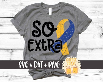 Så Extra SVG PNG DXF Klippfiler, Downs Syndrom Svg, Downs Syndrome Awareness T-shirt, Flicka, Pojke Downs Syndrome Design, Barn, Cricut, Silhuett