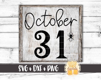31 de octubre SVG PNG DXF Cut Files, Halloween Sign Design, Spider Svg, Fall Sign, Halloween Decor, Trick or Treat Sign, Cricut, Silhouette
