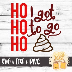 Rotolo di carta igienica di Natale SVG, ho ho ho avuto modo di andare svg, rotolo di carta igienica SVG, svg di Natale, svg di cacca svg, chistmas carta igienica svg