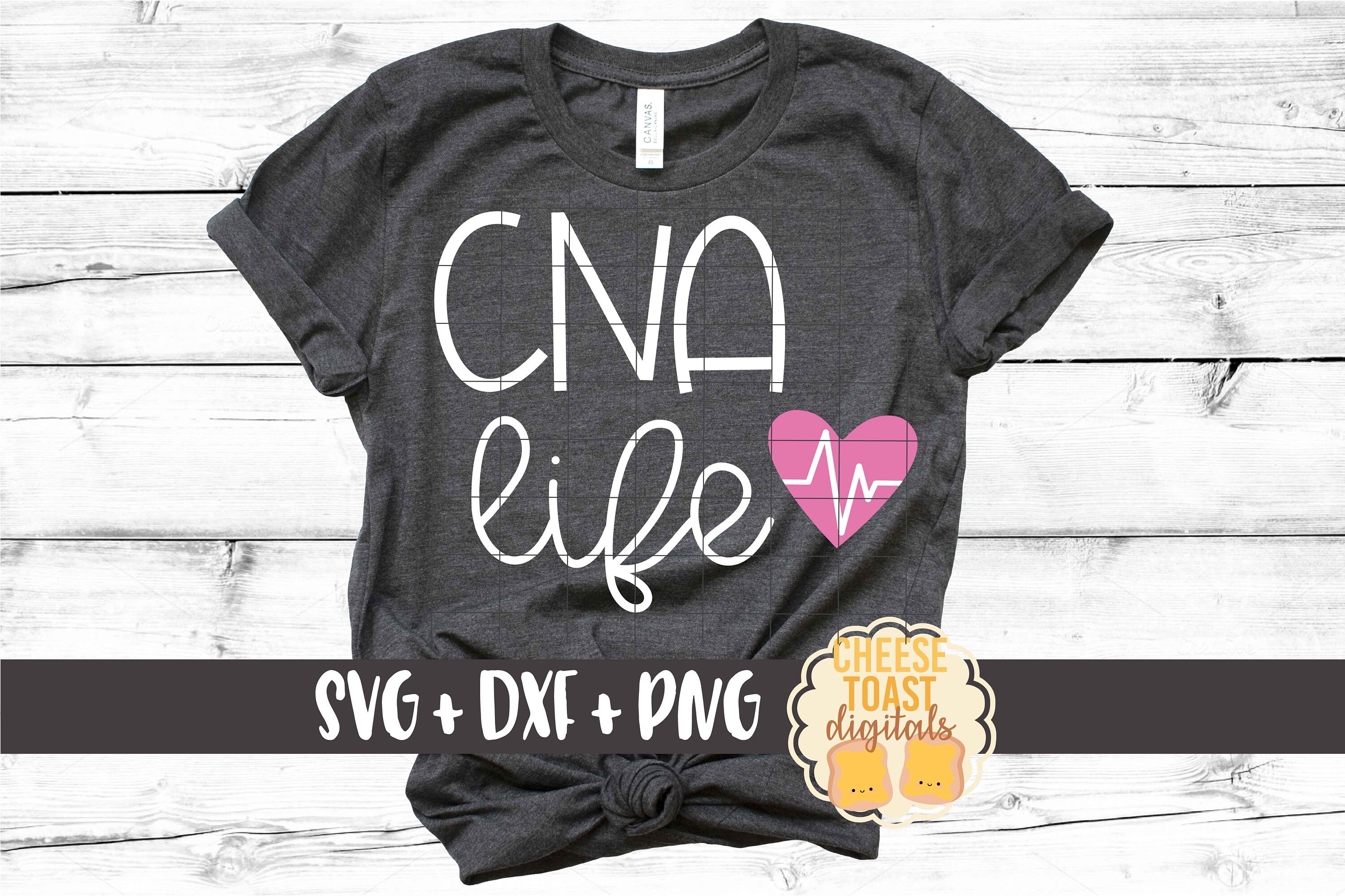 CNA Life Svg Nurse Design Nursing Student Shirt Medical