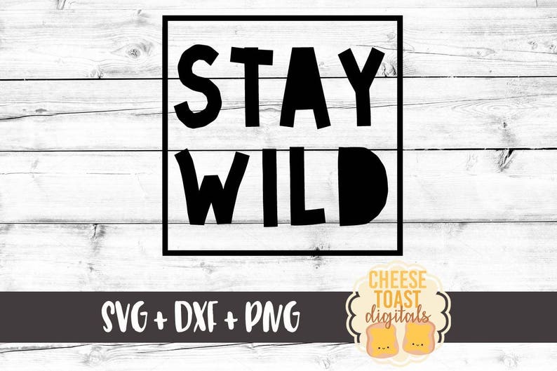 Download Stay Wild SVG Toddler Svg Wild Child Svg Toddler Girl Svg ...