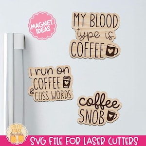 Coffee Kitchen Magnet SVG, Laser Magnet File, Funny Laser Cut Files, Coffee Fridge Magnets, Kitchen Laser SVG, Magnet Designs