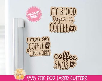 Coffee Kitchen Magnet SVG, Laser Magnet File, Funny Laser Cut Files, Coffee Fridge Magnets, Kitchen Laser SVG, Magnet Designs
