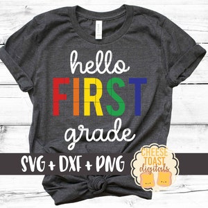 Rainbow Hello First Grade SVG PNG DXF Cut Files, Back to School Shirt, First Day of School Spruch, 1. Klasse Svg, Cricut, Silhouette