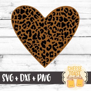 May include: A brown heart-shaped design with a black leopard print pattern. The design is on a white wood background.  SVG + DXF + PNG.