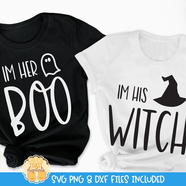 I'm Her Boo | I'm His Witch SVG Cut Files, Matching Husband and Wife Design, Couples Halloween Shirts, His and Her, Cricut Silhouette