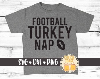 Football Turkey Nap SVG PNG DXF Cut Files, Men's Thanksgiving Shirt, Kid's Turkey Day Shirt, Boy Design, Funny, Turkey, Cricut, Silhouette