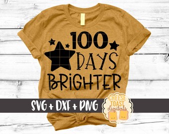 100 Days Brighter SVG PNG DXF Cut Files, 100 Days Shirt, Star, 100th Day of School Svg, Girl Design, Cute, Teacher, Cricut, Silhouette