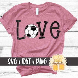 Love Soccer SVG PNG DXF Cut Files, Soccer Svg, Soccer Mom, Design de bola de futebol, camisa de futebol, camisa de futebol de menina, Cricut Svg, silhueta