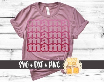 Mama SVG PNG DXF Cut Files, Moederdag Shirt, Spiegel, Mama Svg, Mom Life, Verjaardagscadeau voor mama, Momma, Svg voor Cricut, Silhouet
