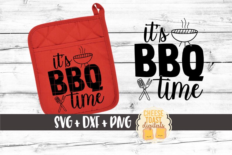 Download It's BBQ Time SVG Cut File Dad Pot Holder Svg Grill Oven ...