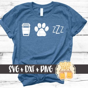 Coffee Dogs and Naps SVG, Sleep Svg, Dog Svg, Dog Mom Svg, Dog Lover Svg, Coffee Svg, Nap Svg, Cut File, Svg for Cricut, Silhouette