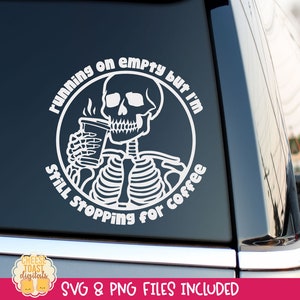 Draait op lege Svg, koffie auto sticker SVG, ijskoffie auto sticker, auto sticker SVG, moeder auto sticker Svg, grappige auto stickers voor vrouwen