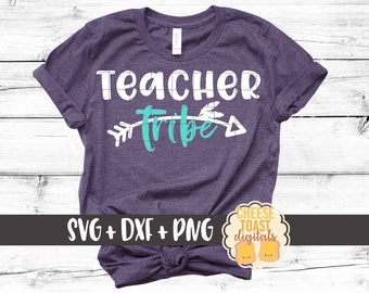 Teacher Tribe Svg, Teacher Svg, Teach Svg, School Svg, Back to School Svg, Teacher Gift, Svg Files for Cricut, Silhouette, DXF