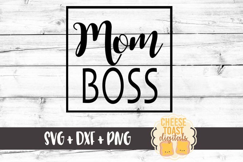 Free Free Mom Boss Svg Free 587 SVG PNG EPS DXF File