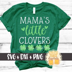 Mama&#39;s Little Clovers SVG PNG DXF Cut Files, Personalized Mom St. Patrick&#39;s Day Shirt, Shamrock Svg, St. Paddy&#39;s, Svg for Cricut, Silhouette