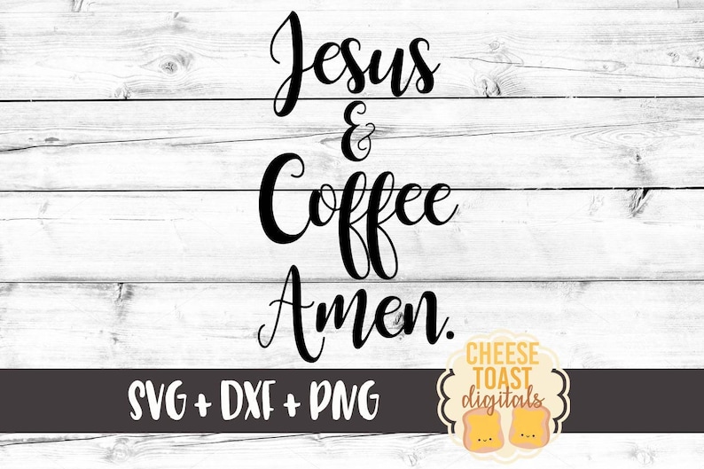 Download Jesus & Coffee Amen Svg Coffee Svg Religious Svg Faith Svg ...